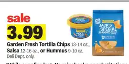 Meijer Garden Fresh Tortilla Chips, Salsa or Hummus offer