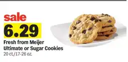 Meijer Fresh from Meijer Ultimate or Sugar Cookies offer