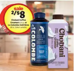Meijer Chobani Coffee Creamers or La Colombe Cold Brew offer