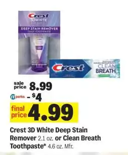 Meijer Crest 3D White Deep Stain Remover or Clean Breath Toothpaste offer
