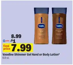 Meijer Vaseline Shimmer Gel Hand or Body Lotion offer