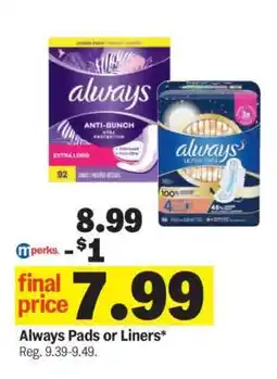 Meijer Always Pads or Liners offer