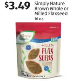 Aldi Simply Nature Brown Whole or Milled Flaxseed offer