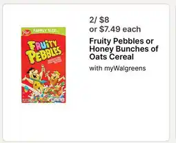 Walgreens Fruity Pebbles or Honey Bunches of Oats Cereal offer