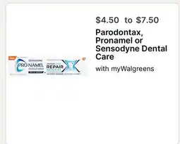 Walgreens Parodontax, Pronamel or Sensodyne Dental Care offer