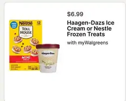 Walgreens Haagen-Dazs Ice Cream or Nestle Frozen Treats offer