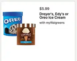 Walgreens Dreyer's, Edy's or Oreo Ice Cream offer