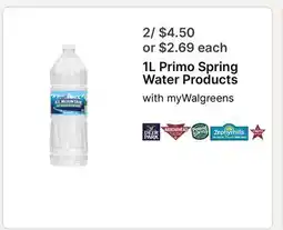 Walgreens 1L Primo Spring Water Products offer