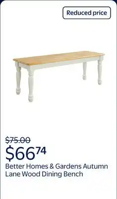 Walmart Better Homes & Gardens Autumn Lane Farmhouse Solid Wood Dining Bench, White and Natural Finish offer