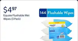 Walmart Equate Flushable Wet Wipes, Fresh Scent, 144 Wipes (3 Pack), Compare to Cottonelle offer