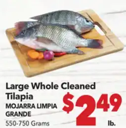 Vallarta Supermarkets Large Whole Cleaned Tilapia / MOJARRA LIMPIA GRANDE offer