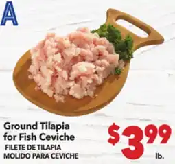 Vallarta Supermarkets Ground Tilapia for Fish Ceviche/FILETE DE TILAPIA MOLIDO PARA CEVICHE offer