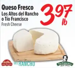 El Super Los Altos del Rancho o Tío Francisco Fresh Cheese offer