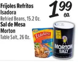 El Super Isadora Refried Beans, 15.2Oz. Sal de Mesa Morton T able Salt, 26Oz offer