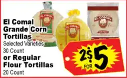 Superior Grocers El Comal Grande Corn Tortillas Selected Varieties 30 Count or Regular Flour Tortillas 20 Count offer