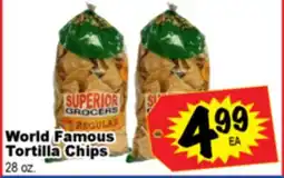 Superior Grocers World Famous Tortilla Chips offer