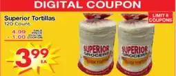 Superior Grocers Superior Tortillas offer