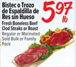 El Super Fresh Fresh Boneless Beef Clod Steaks or Roast offer