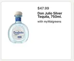 Walgreens Don Julio Silver Tequila, 750ml offer