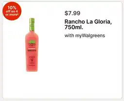 Walgreens Rancho La Gloria, 750ml offer