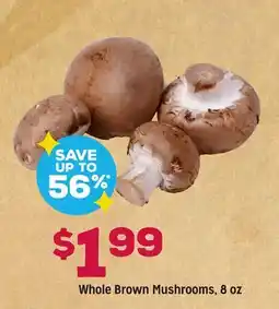 Grocery Outlet Whole Brown Mushrooms offer