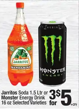 Super King Markets Jarritos Soda 1.5 Ltr or Monster Energy Drink 16 oz offer