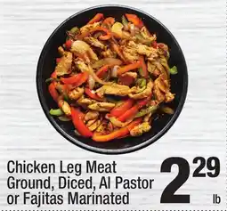 Super King Markets Chicken Leg Meat Ground, Diced, Al Pastor or Fajitas Marinated offer