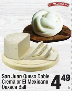 Super King Markets San Juan Queso Doble Crema or El Mexicano Oaxaca Ball offer