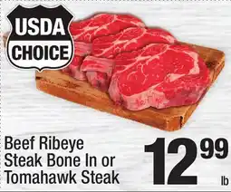 Super King Markets Beef Ribeye Steak Bone In or Tomahawk Steak 12 offer