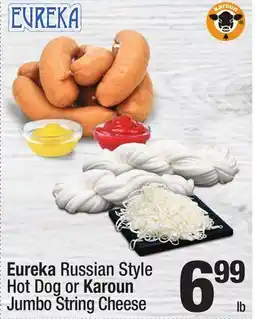 Super King Markets Eureka Russian Style Hot Dog or Karoun Jumbo String Cheese offer