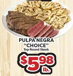 Torres Supermercado PULPA' NEGRA CHOICE Top Round Steak offer