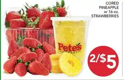 Pete's Fresh Market CORED PINEAPPLE or 16 oz. STRAWBERRIES offer