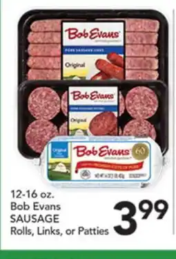 Pete's Fresh Market Bob Evans SAUSAGE Rolls, Links, or Patties offer