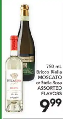 Pete's Fresh Market 750 mL Bricco Riella MOSCATO or Stella Rosa ASSORTED FLAVORS offer