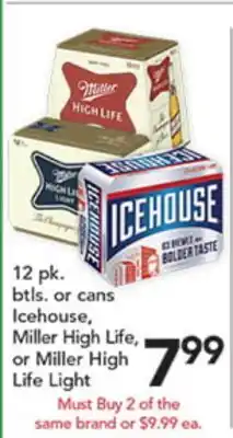 Pete's Fresh Market Icehouse, Miller High Life, or Miller High Life Light offer