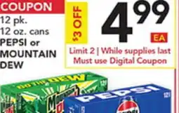 Pete's Fresh Market 12 pk. 12 oz. cans PEPSI or MOUNTAIN DEW offer