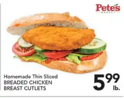 Pete's Fresh Market Homemade Thin Sliced BREADED CHICKEN BREAST CUTLETS offer