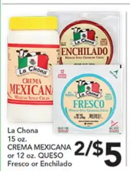 Pete's Fresh Market La Chona 15 oz. CREMA MEXICANA or 12 oz. QUESO Fresco or Enchilado offer