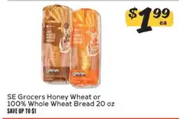 Winn Dixie SE Grocers Honey Wheat or 100% Whole Wheat Bread offer