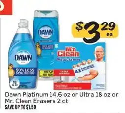 Winn Dixie Dawn Platinum 14.6 oz or Ultra 18 oz or Mr. Clean Erasers 2 ct offer