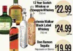 Big Saver Foods 12 Year Scotch Whiskey or Pineapple Whiskey, Johnnie Walker Black Label Whiskey, Don Ramon Tequila offer