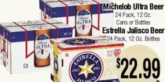 Big Saver Foods Michelob Ultra Beer, Estrella Jalisco Beer offer