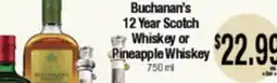 Big Saver Foods Buchanan's 12 Year Scotch Whiskey or Pineapple Whiskey offer
