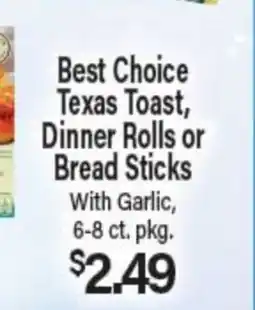 Angelo Caputo's Fresh Market Best Choice Texas Toast, Dinner Rolls or Bread Sticks offer