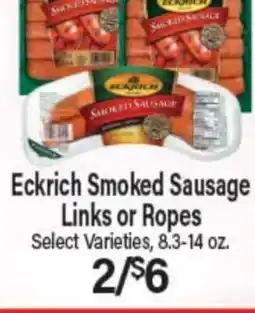 Angelo Caputo's Fresh Market Eckrich Smoked Sausage Links or Ropes offer
