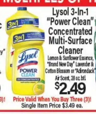 Angelo Caputo's Fresh Market LYSOL 3-IN-1 POWER CLEAN CONCENTRATED MULTI-SURFACE CLEANER offer