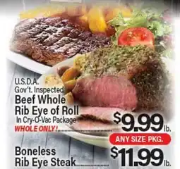 Angelo Caputo's Fresh Market U.S.D.A. Gov't Inspected Beef Whole Rib Eye of Roll, Boneless Rib Eye Steak offer