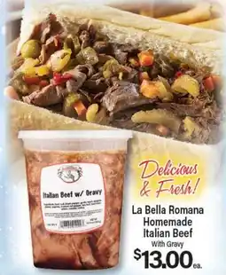 Angelo Caputo's Fresh Market La Bella Romana Homemade Italian Beef With Gravy offer