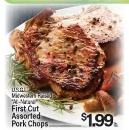 Angelo Caputo's Fresh Market U.S.G.I. Midwestern Raised All-Natural First Cut Assorted Pork Chops offer