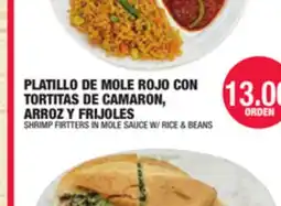 Carnicerias Jimenez PLATILLO DE MOLE ROJO CON TORTITAS DE CAMARÓN, ARROZ Y FRIJOLES offer